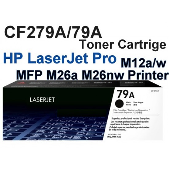 HP LaserJet Pro M12 M26 Toner Cartridge 79A / CF279A HP LaserJet Pro M12 M26 Toner Cartridge 79A / CF279A